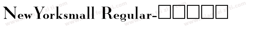 NewYorksmall Regular字体转换